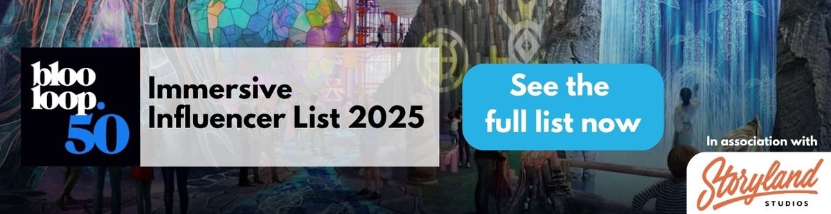 Blooloop 50 Immersive Influencer List 2025, see the full list now. In association with Storyland Studios