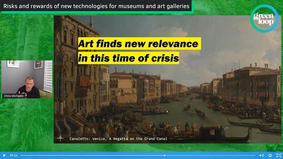 Chris Michaels, National Gallery director of digital, communications and technology speaking at greenloop - Canaletto. museums climate crisis