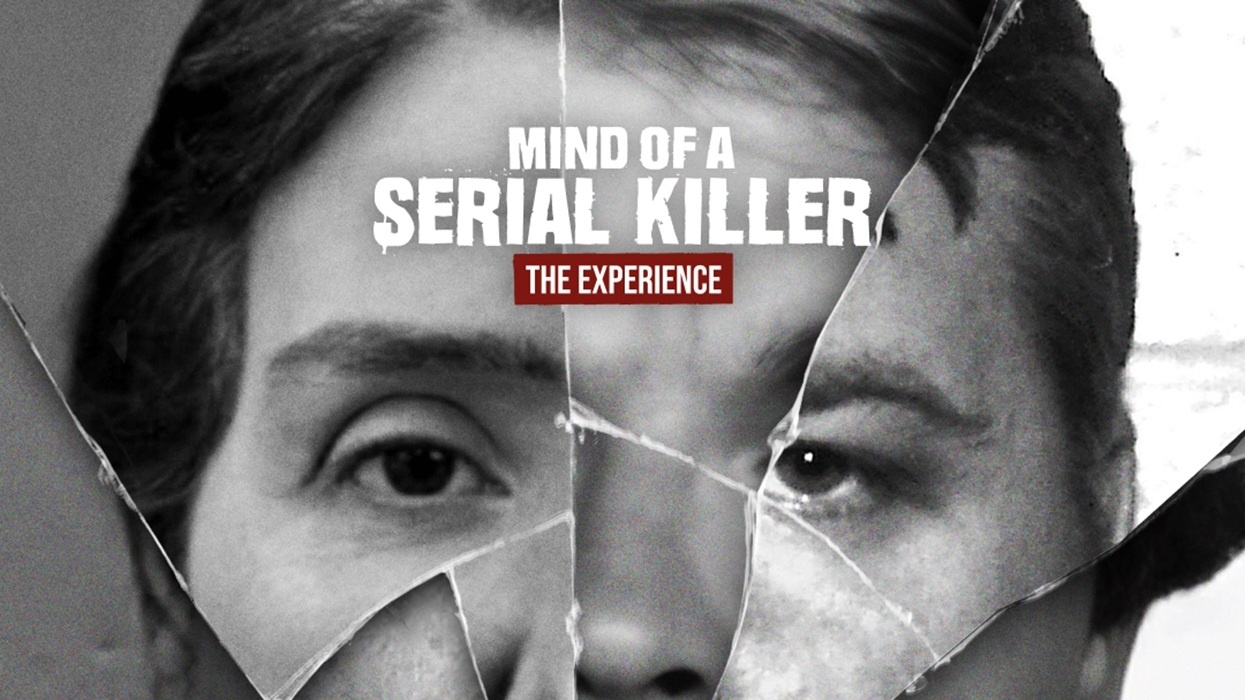 Collaged faces beneath "Mind of a Serial Killer: The Experience" text.