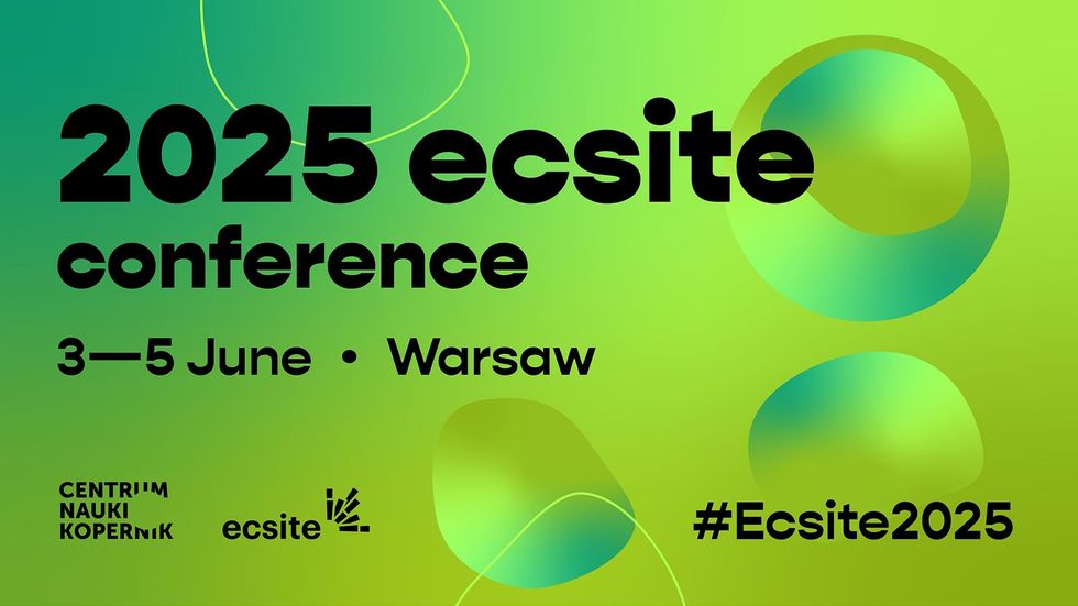 Ecsite 2025 Conference. 3 - 5 June, Warsaw