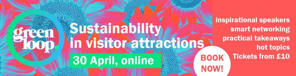 greenloop: sustainability in visitor attractions. 30 April, online