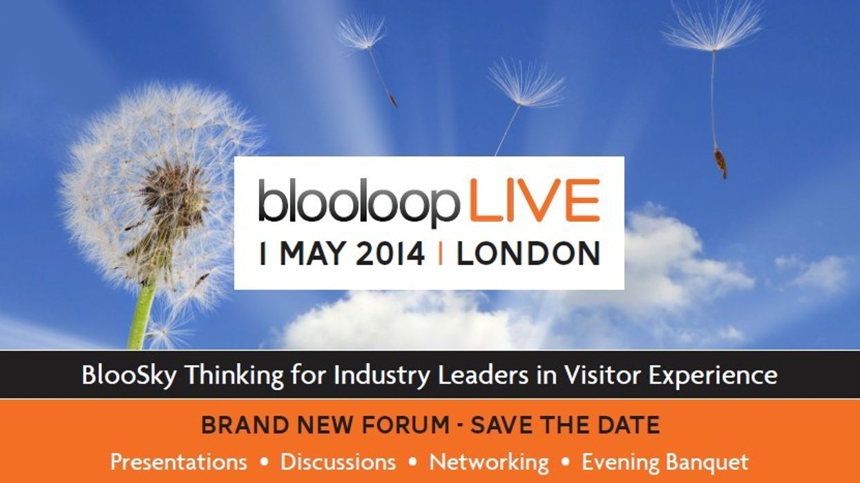 blooloopLIVE - Brand New Forum - 1st May London 2014 - Save the Date