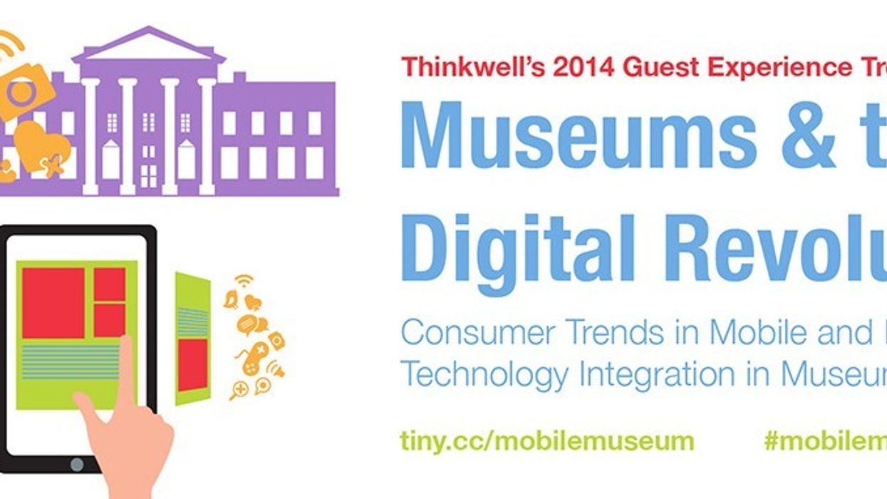 Thinkwell Group Publishes Guest Experience Trend Report: “Museums & the Digital Revolution”