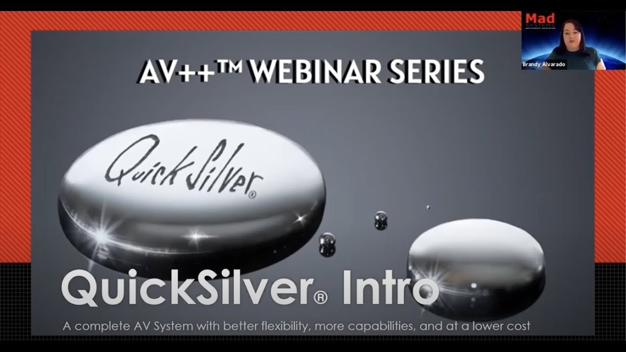 AV++™ Webinar Series: QuickSilver™