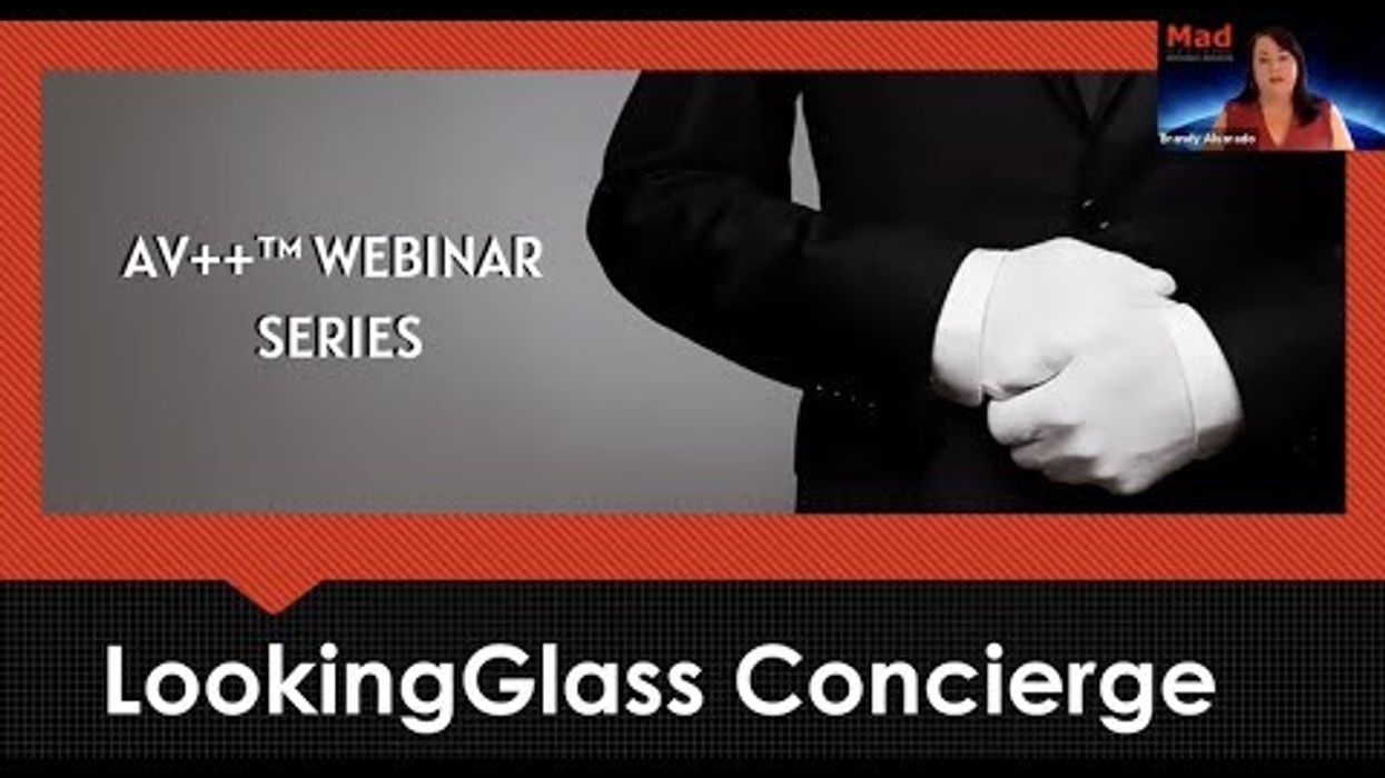 AV++™ Webinar Series: LookingGlass Concierge