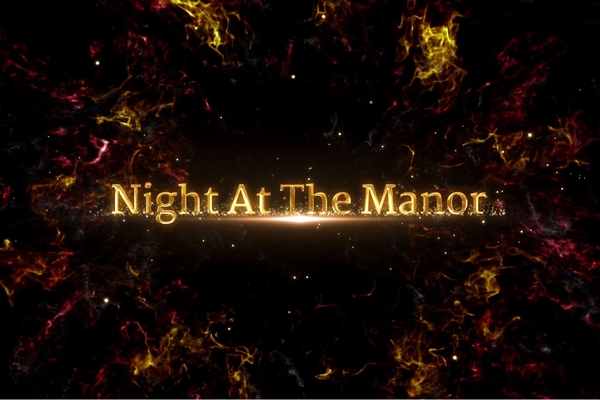 Night At The Manor