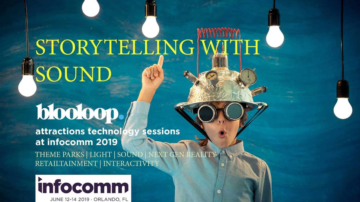 InfoComm Blooloop attractions technology storytelling with sound