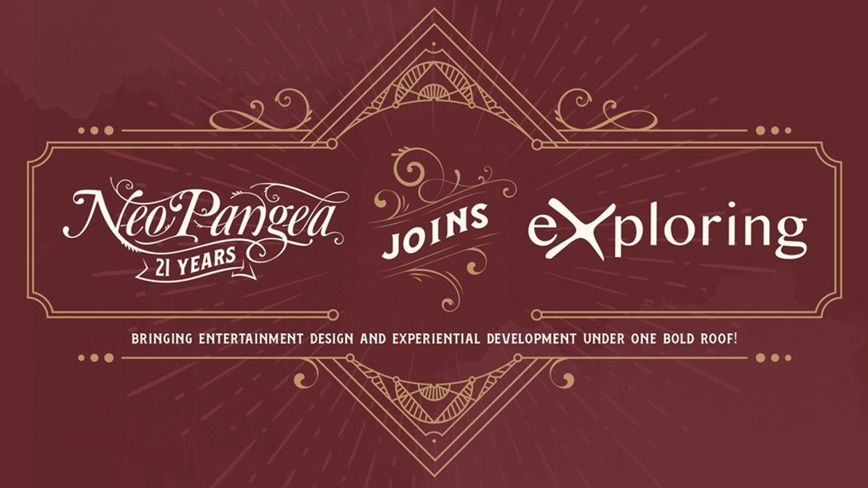 NeoPangea joins Exploring, celebrating 21 years of entertainment design.