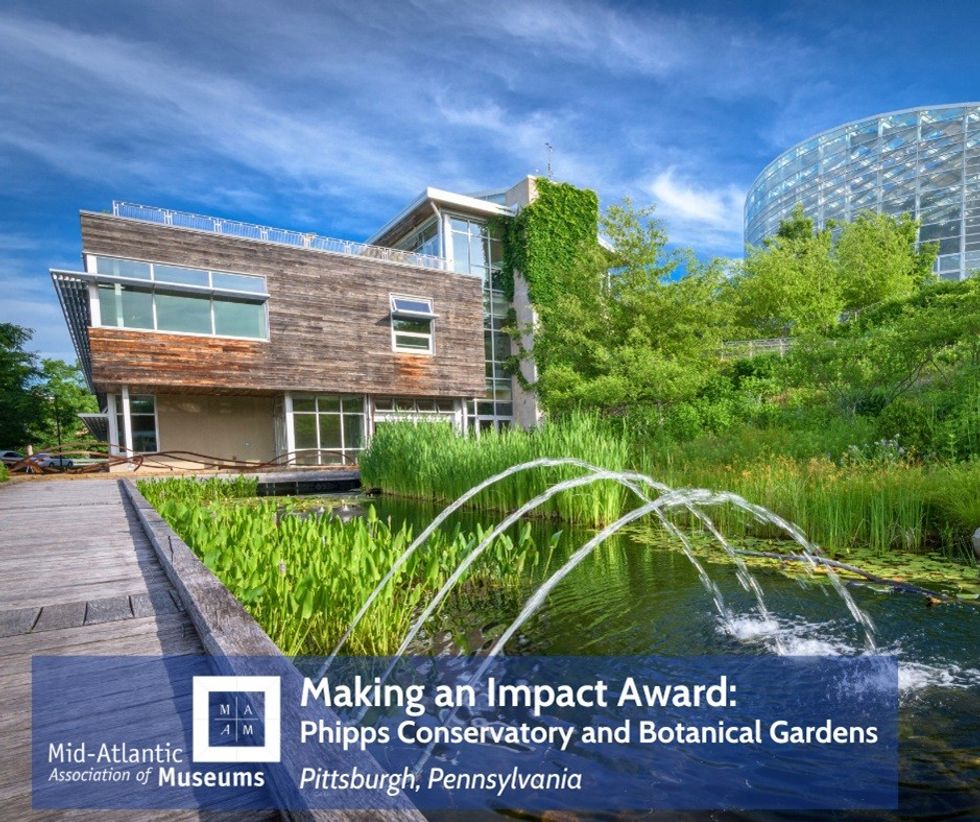 Phipps Conservatory and Botanical Gardens wins 2025 MAAM Making an Impact Award