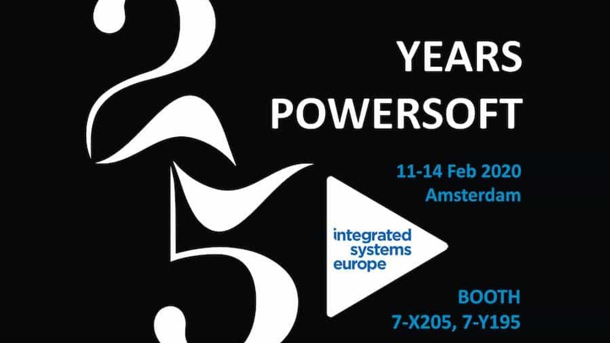 Powersoft celebrates 25 years at ISE 2020