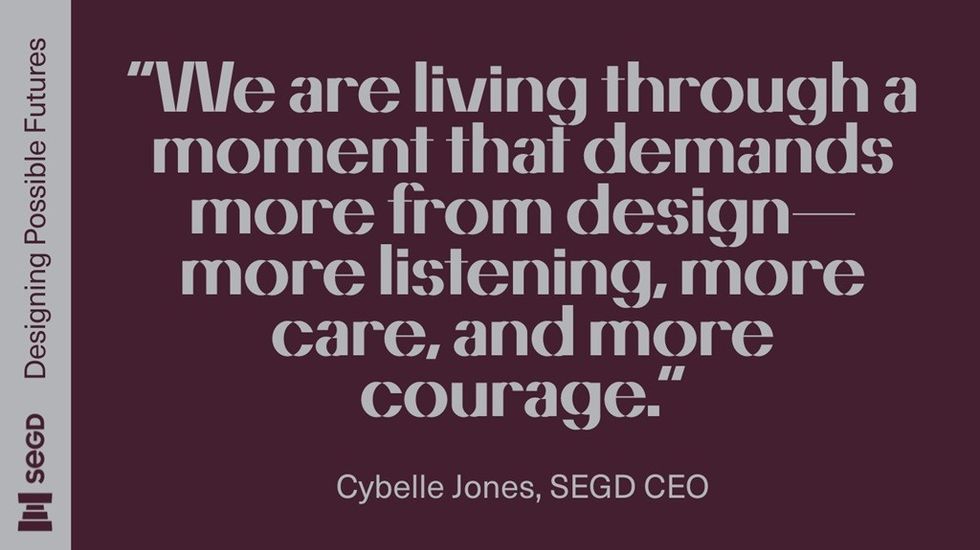 Quote on design demands by Cybelle Jones, SEGD CEO, with a bold font.