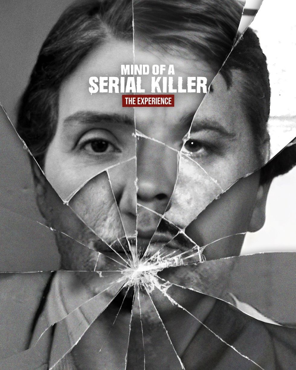 Shattered collage face with text "Mind of a Serial Killer: The Experience."