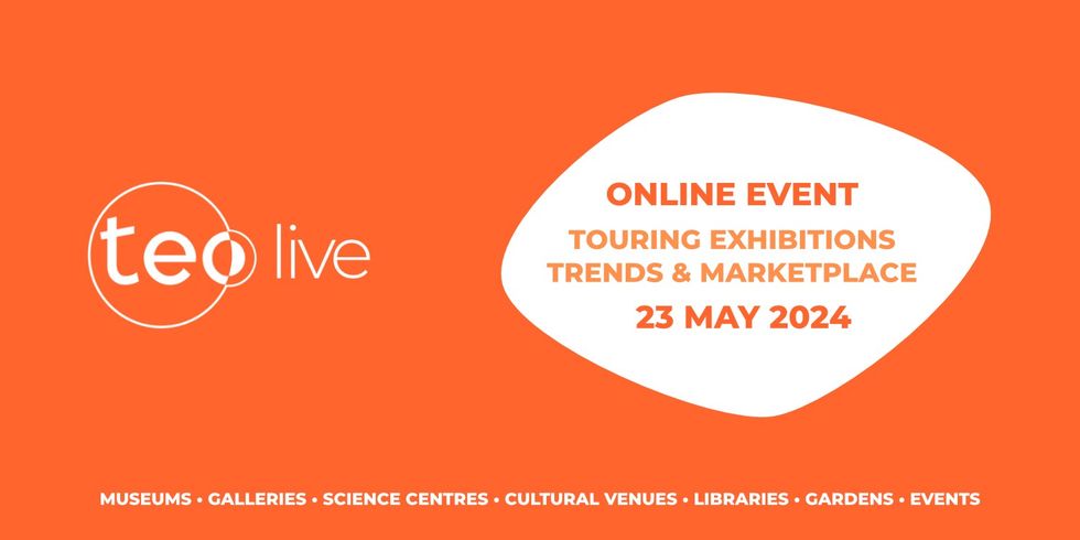 TEO Live - online event, touring exhibitions trends & marketplace. 23 May 2024