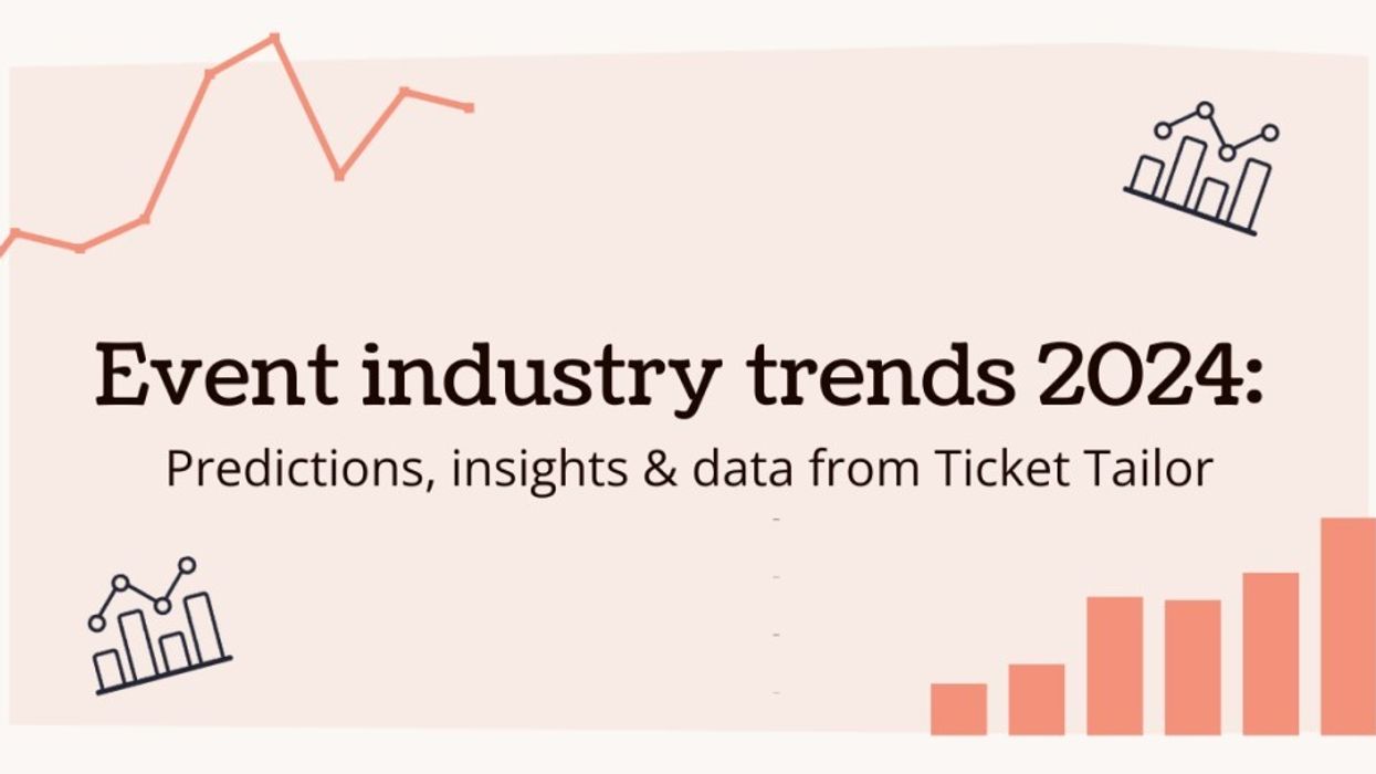 Ticket Tailor 2024 event industry trends report