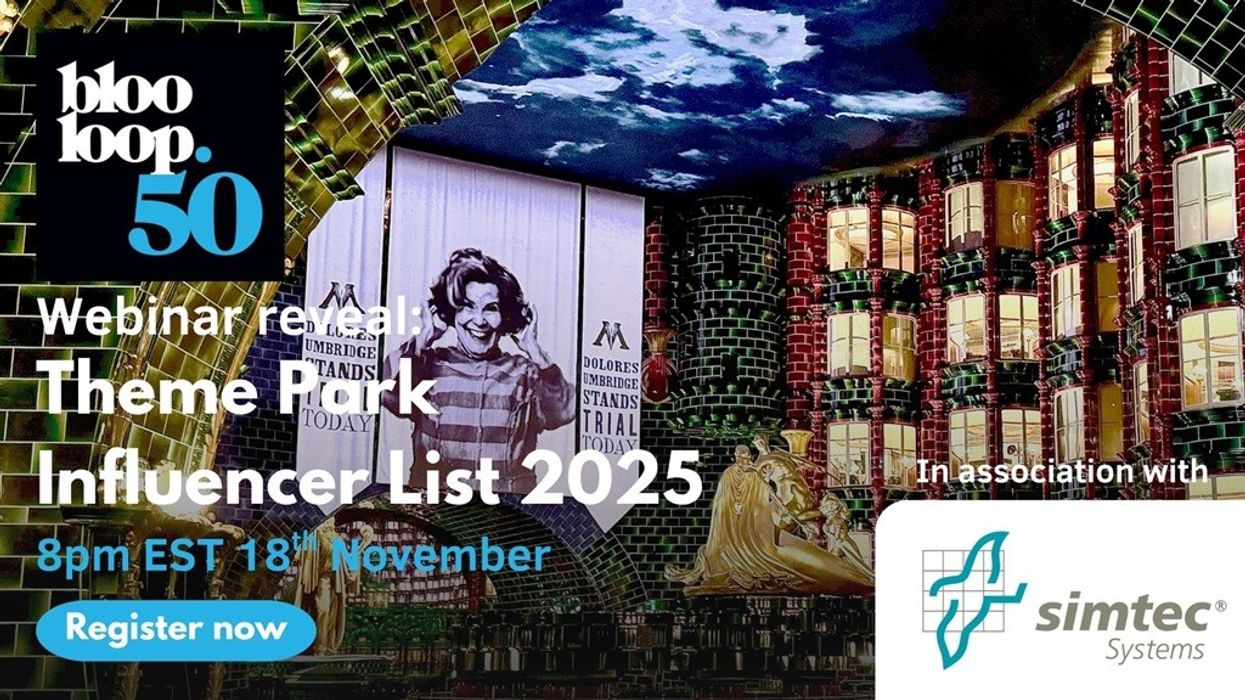 Webinar for the blooloop 50 Theme Park Influencer List 2025, 8pm EST, November 18th. Register now.