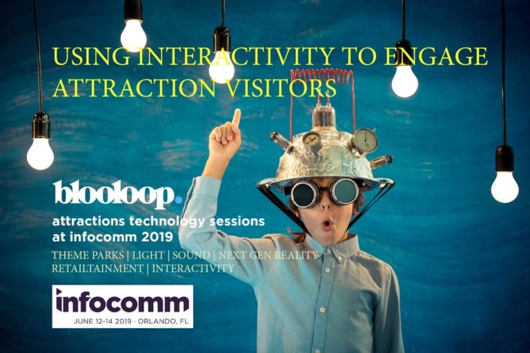 infocomm blooloop attraction technology interactivity