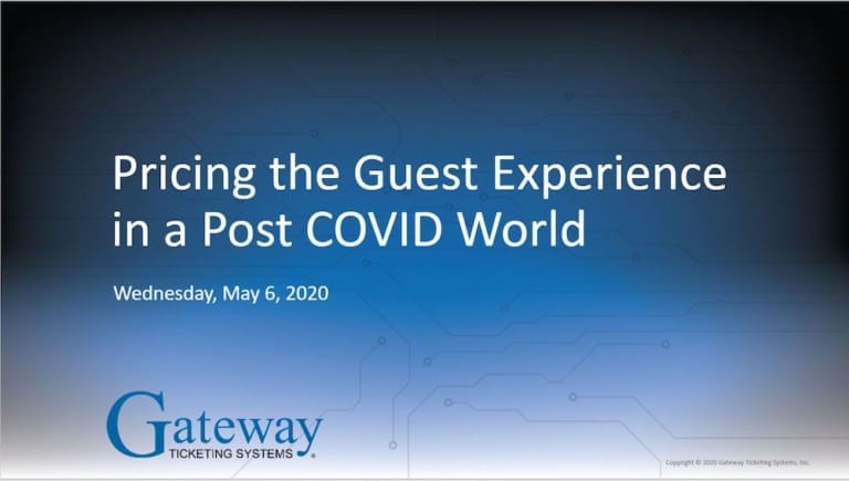 Gateway ticket pricing the guest experience reopening after COVID