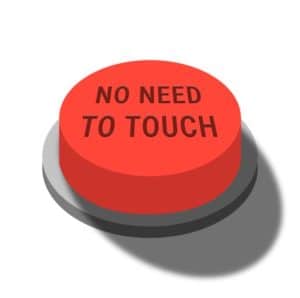 No need to touch button