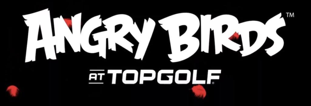 Angry Birds at Topgolf