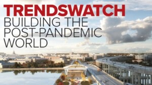 AAM Trendswatch Building the post-pandemic world