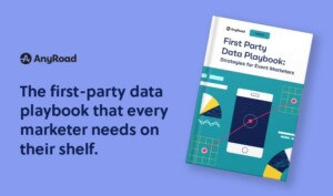 AnyRoad First Party Data Playbook