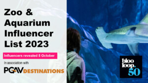 Blooloop 50 Zoo and Aquarium Influencer List 2023. Influencers revealed 5 October. In association with PGAV Destinations