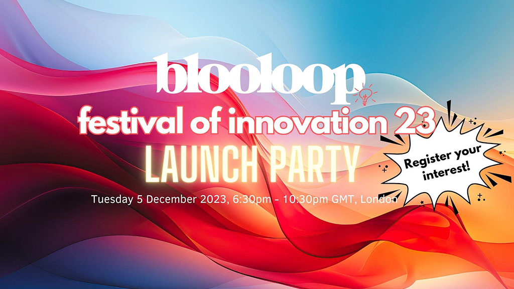 blooloop festival of innovation launch party register your interest