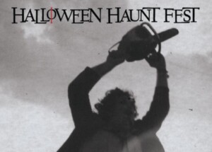 texas chain saw massacre halloween haunt fest